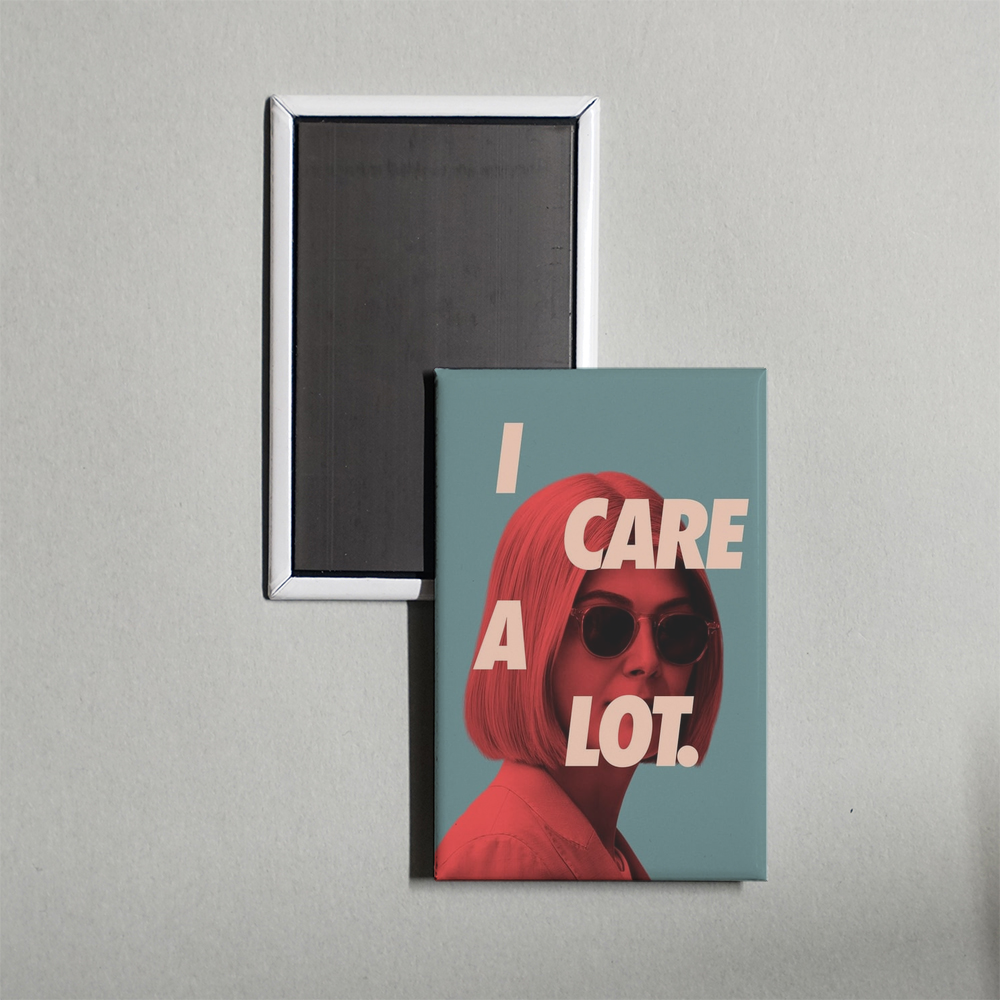 I Care a Lot Mini Movie Fridge Magnet