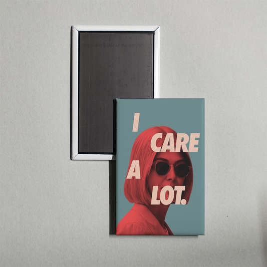 I Care a Lot Mini Movie Fridge Magnet