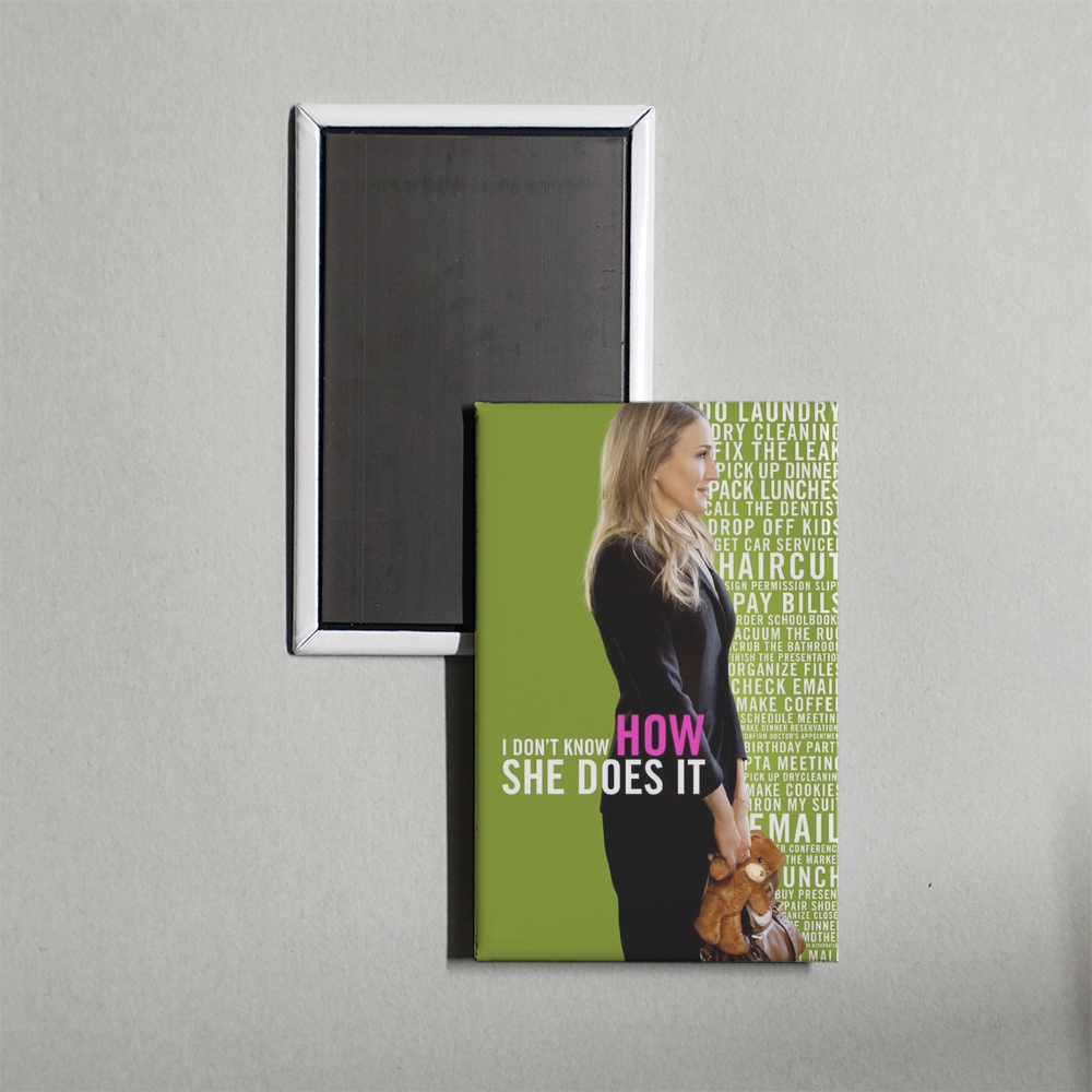 I Don't Know How She Does It Mini Movie Fridge Magnet