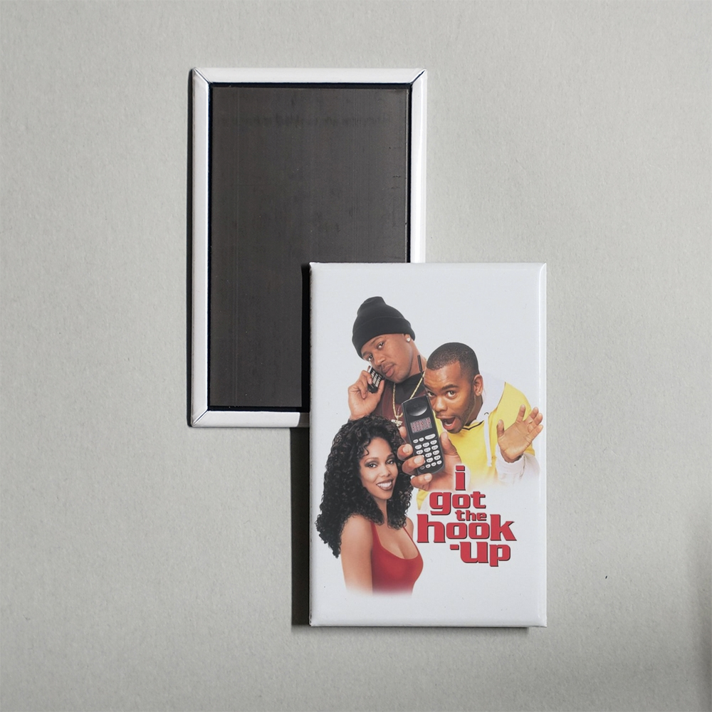 I Got the Hook-Up Mini Movie Fridge Magnet