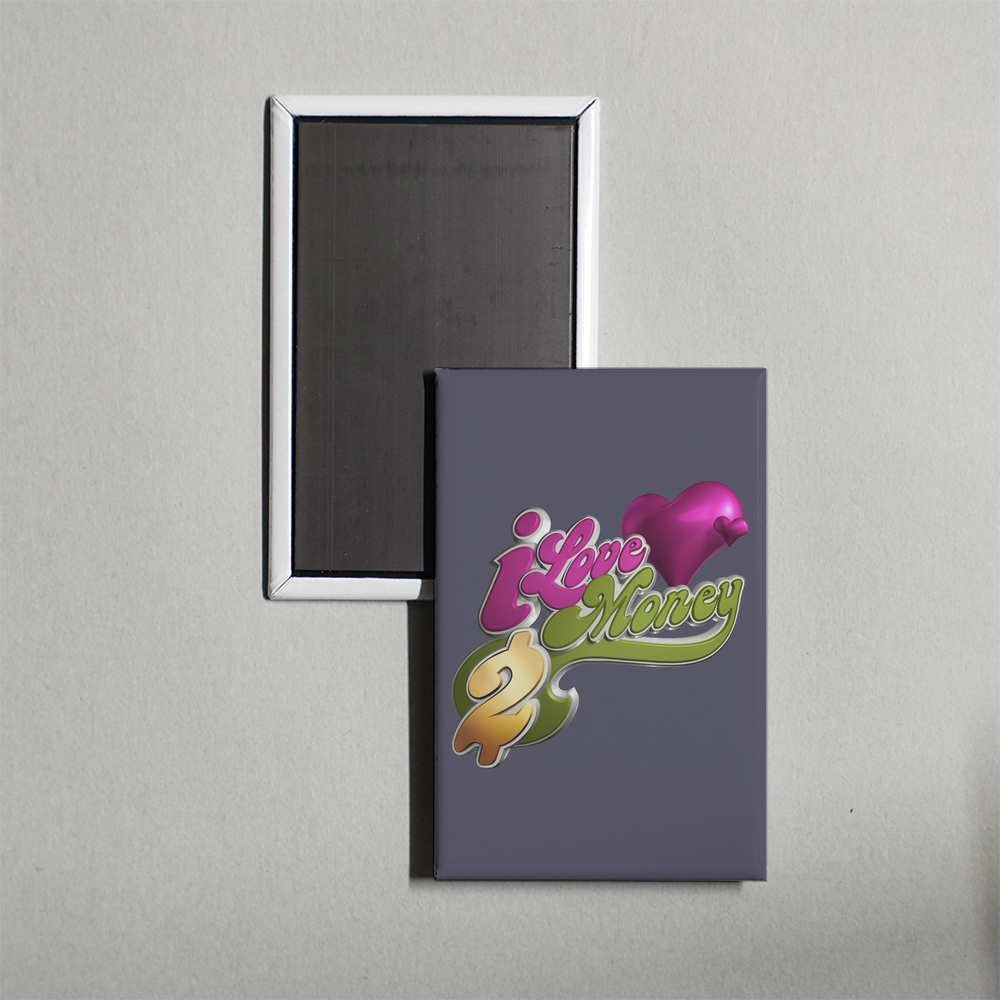 I Love Money TV Show Fridge Magnet