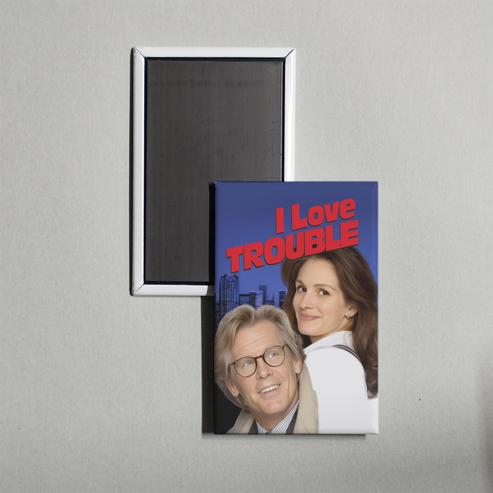I Love Trouble Mini Movie Fridge Magnet