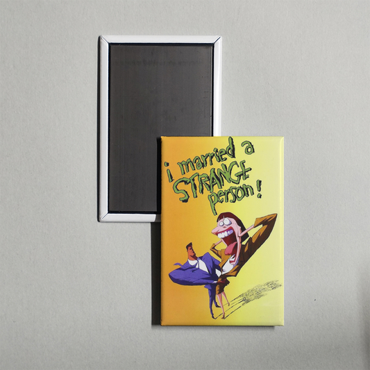 I Married a Strange Person! Mini Movie Fridge Magnet