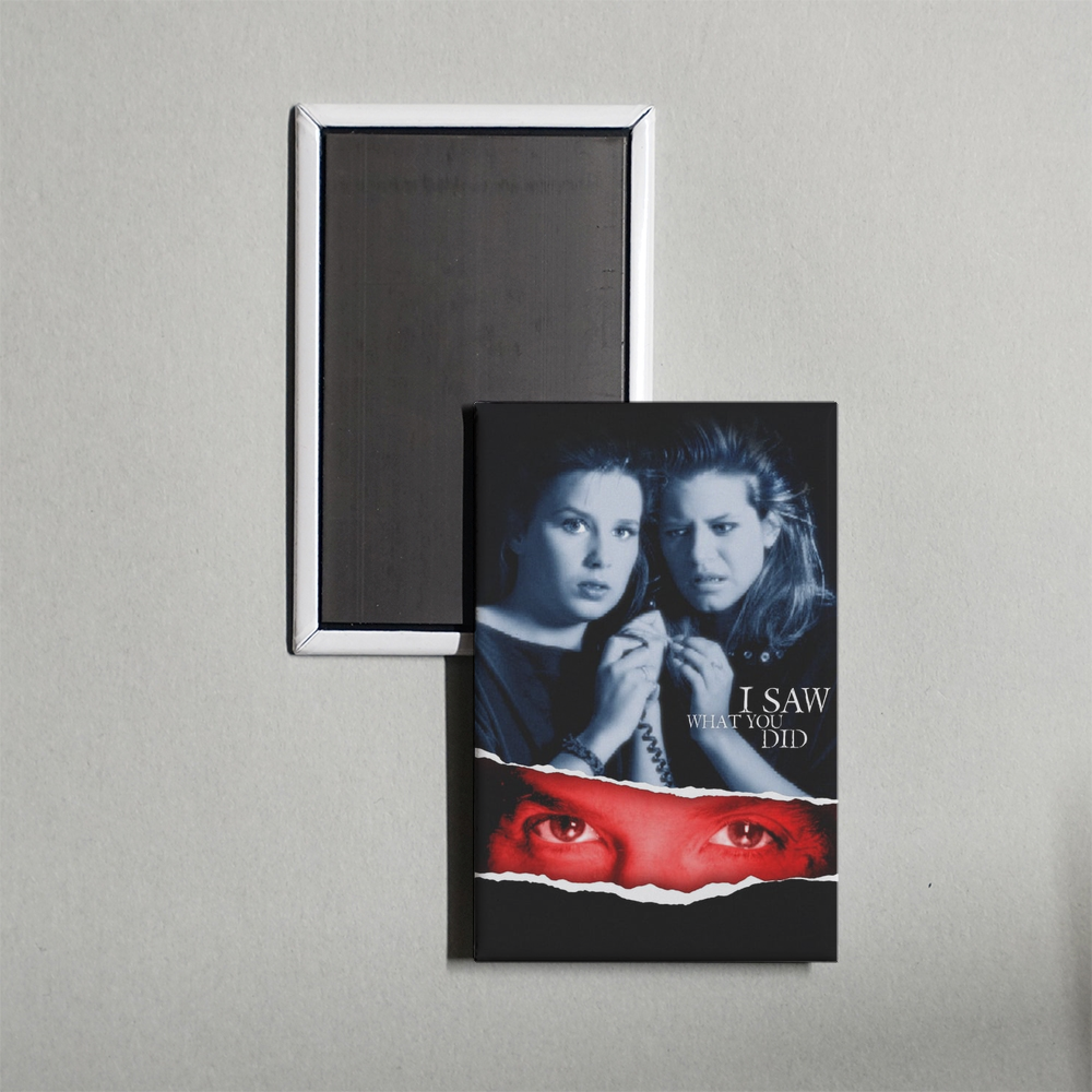 I Saw What You Did Mini Movie Fridge Magnet