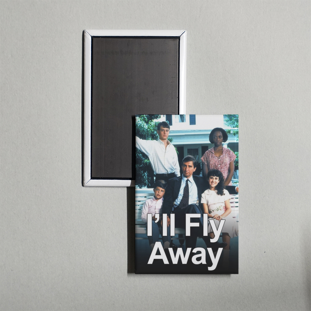 I'll Fly Away TV Show Fridge Magnet
