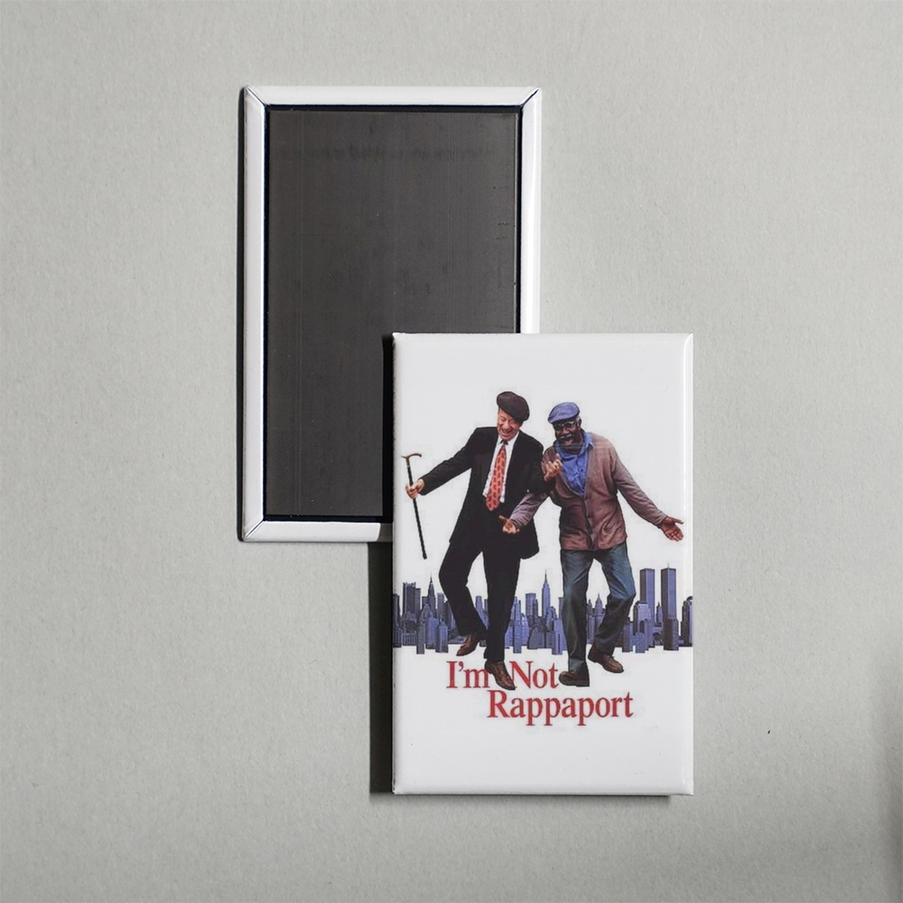 I'm Not Rappaport Mini Movie Fridge Magnet