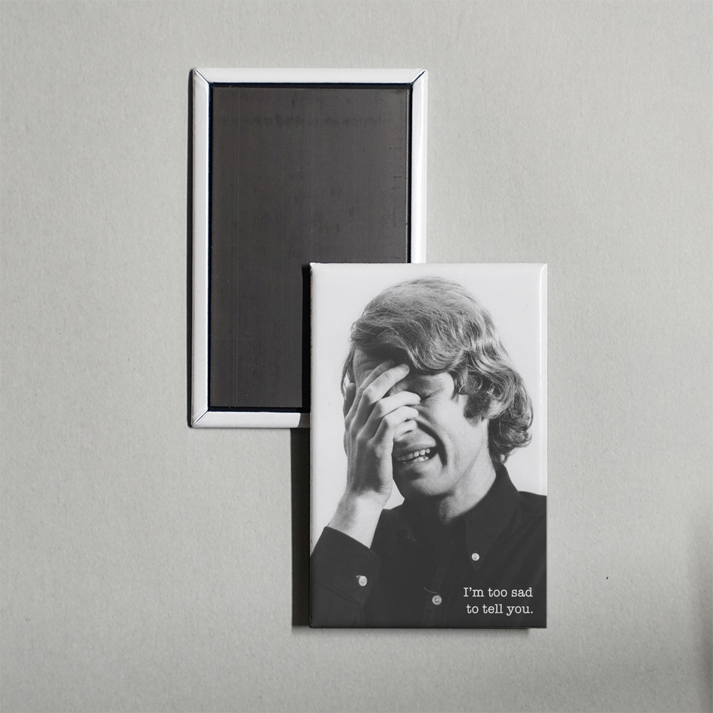 I'm Too Sad to Tell You Mini Movie Fridge Magnet