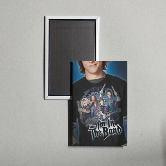 I'm in the Band TV Show Fridge Magnet