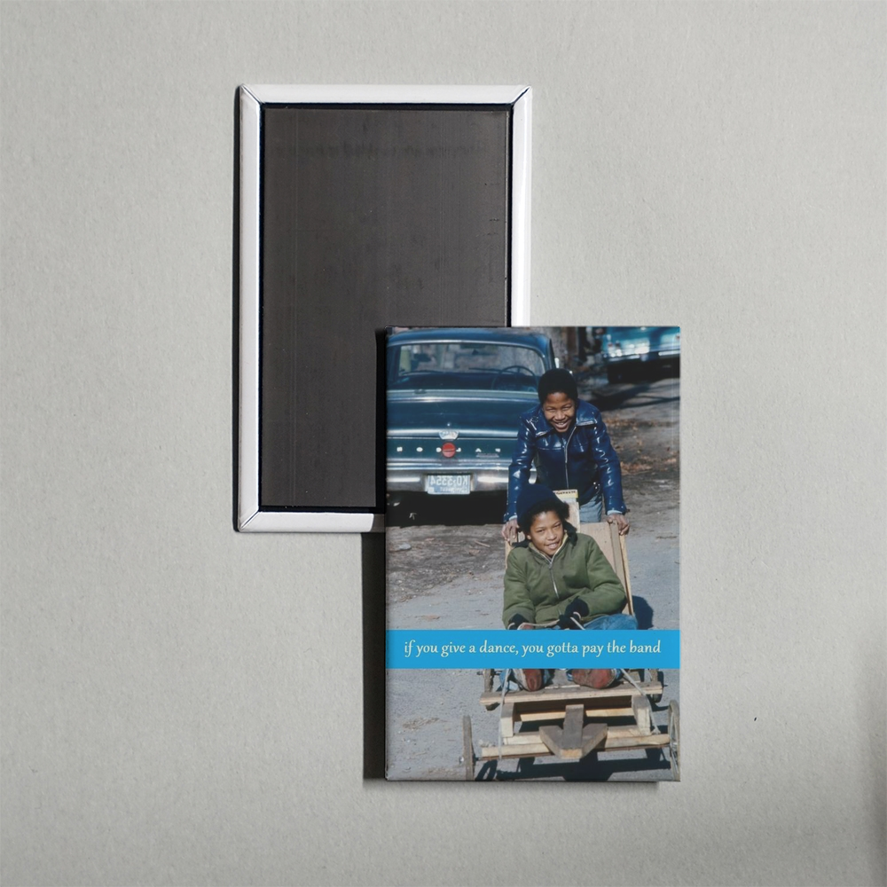 If You Give a Dance, You Gotta Pay the Band Mini Movie Fridge Magnet