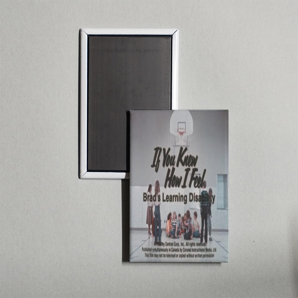 If You Knew How I Feel Brad's Learning Disability Mini Movie Fridge Magnet