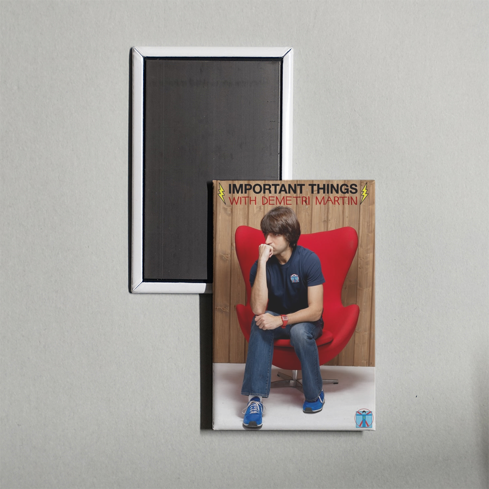 Important Things with Demetri Martin TV Show Fridge Magnet