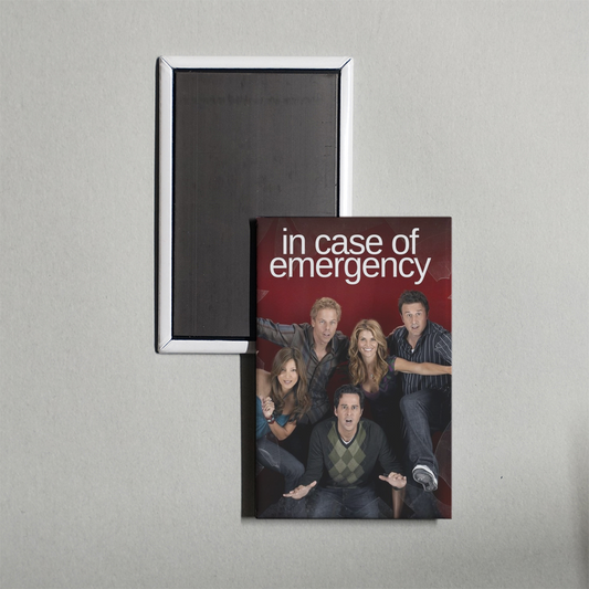 In Case of Emergency TV Show Fridge Magnet