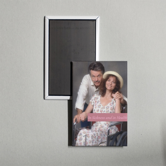 In Sickness and in Health Mini Movie Fridge Magnet