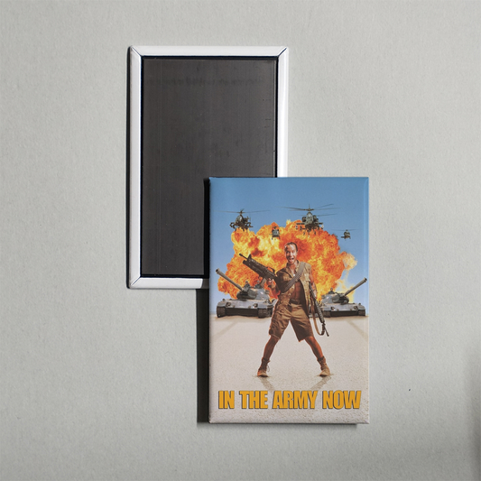 In the Army Now Mini Movie Fridge Magnet