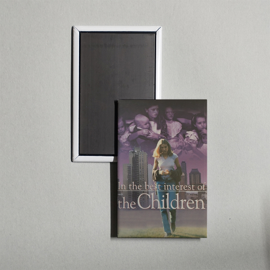 In the Best Interest of the Children Mini Movie Fridge Magnet