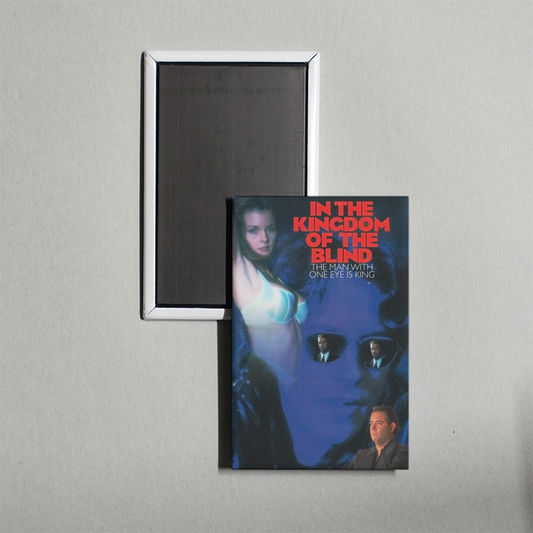 In the Kingdom of the Blind, the Man with One Eye Is King Mini Movie Fridge Magnet