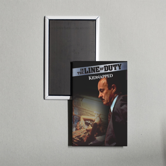 In the Line of Duty Kidnapped Mini Movie Fridge Magnet