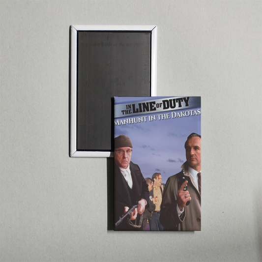 In the Line of Duty Manhunt in the Dakotas Mini Movie Fridge Magnet
