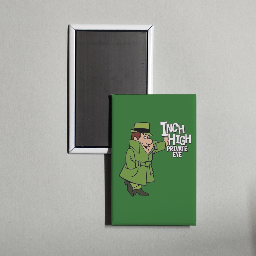Inch High, Private Eye TV Show Fridge Magnet