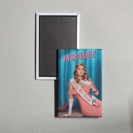 Insatiable TV Show Fridge Magnet