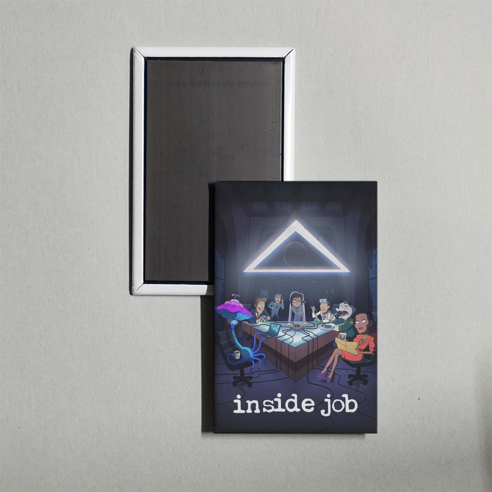 Inside Job TV Show Fridge Magnet