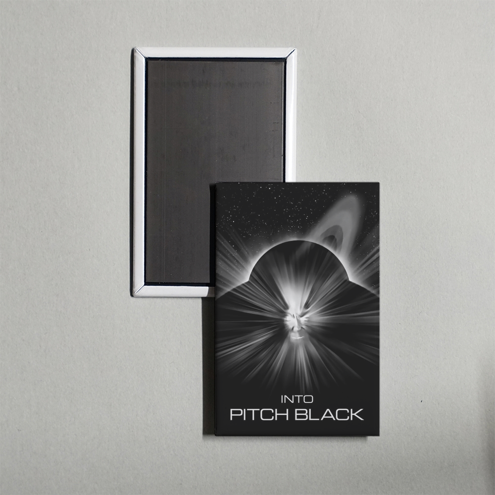 Into Pitch Black Mini Movie Fridge Magnet