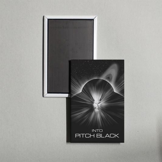 Into Pitch Black Mini Movie Fridge Magnet
