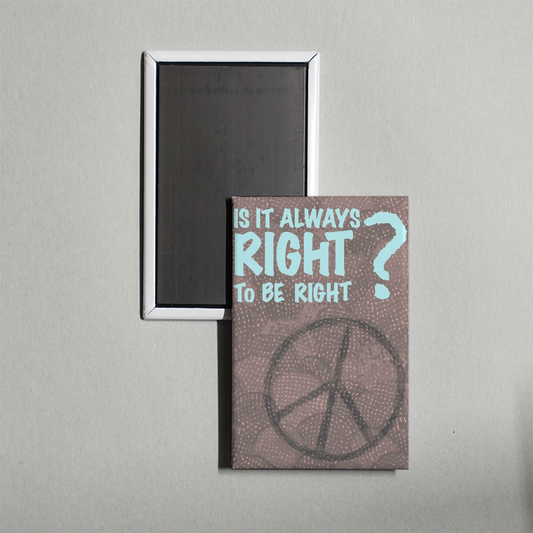 Is It Always Right to Be Right Mini Movie Fridge Magnet