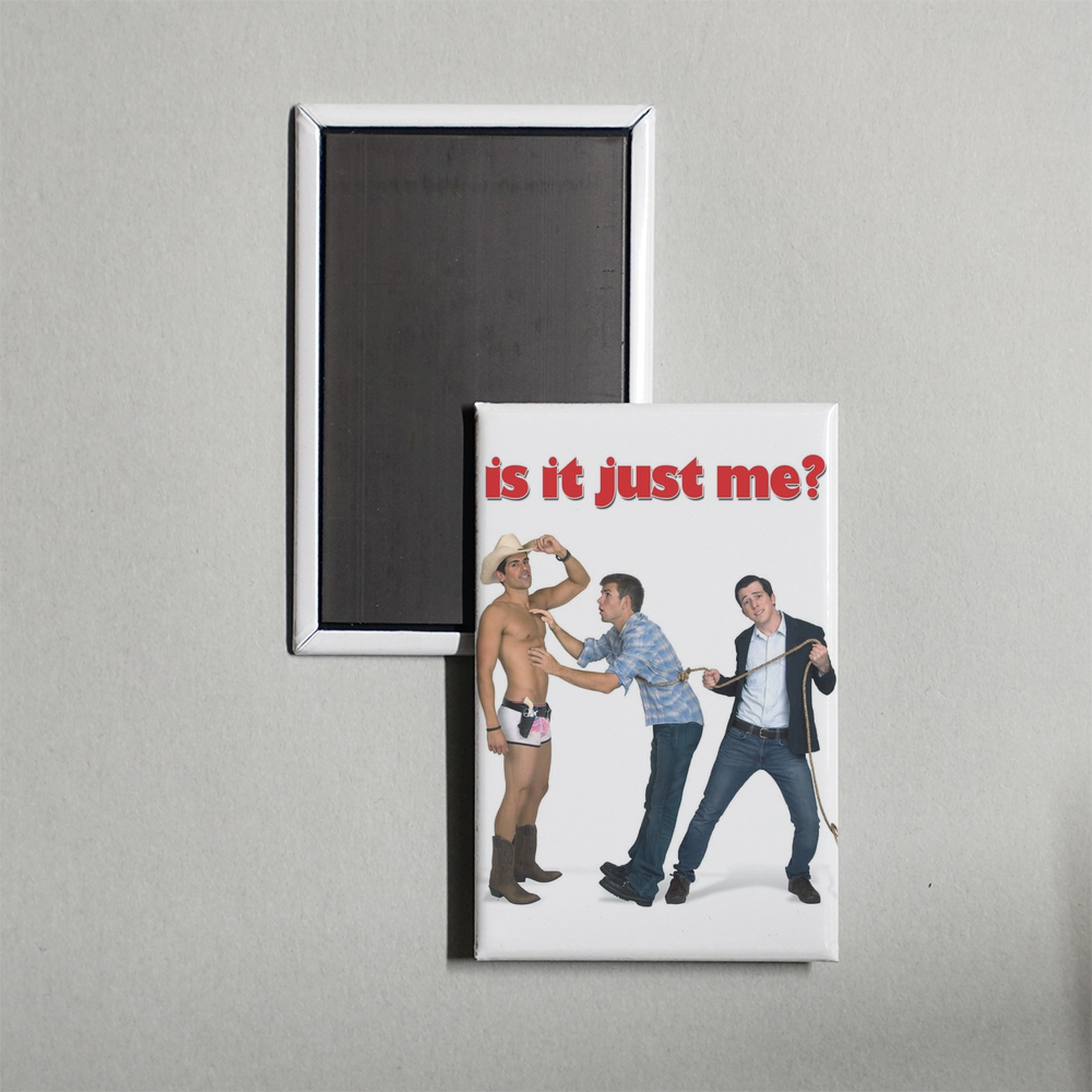 Is It Just Me Mini Movie Fridge Magnet