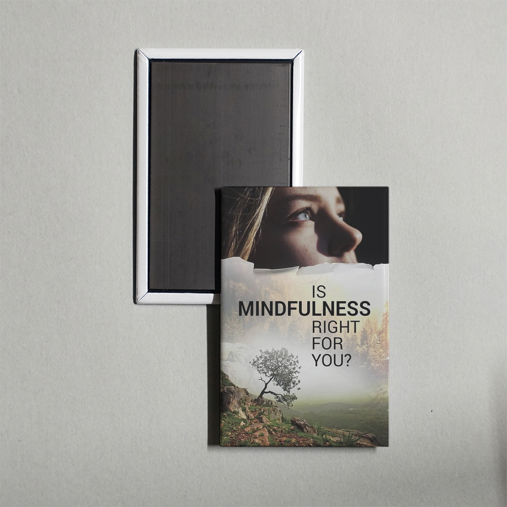 Is Mindfulness Right for You Mini Movie Fridge Magnet