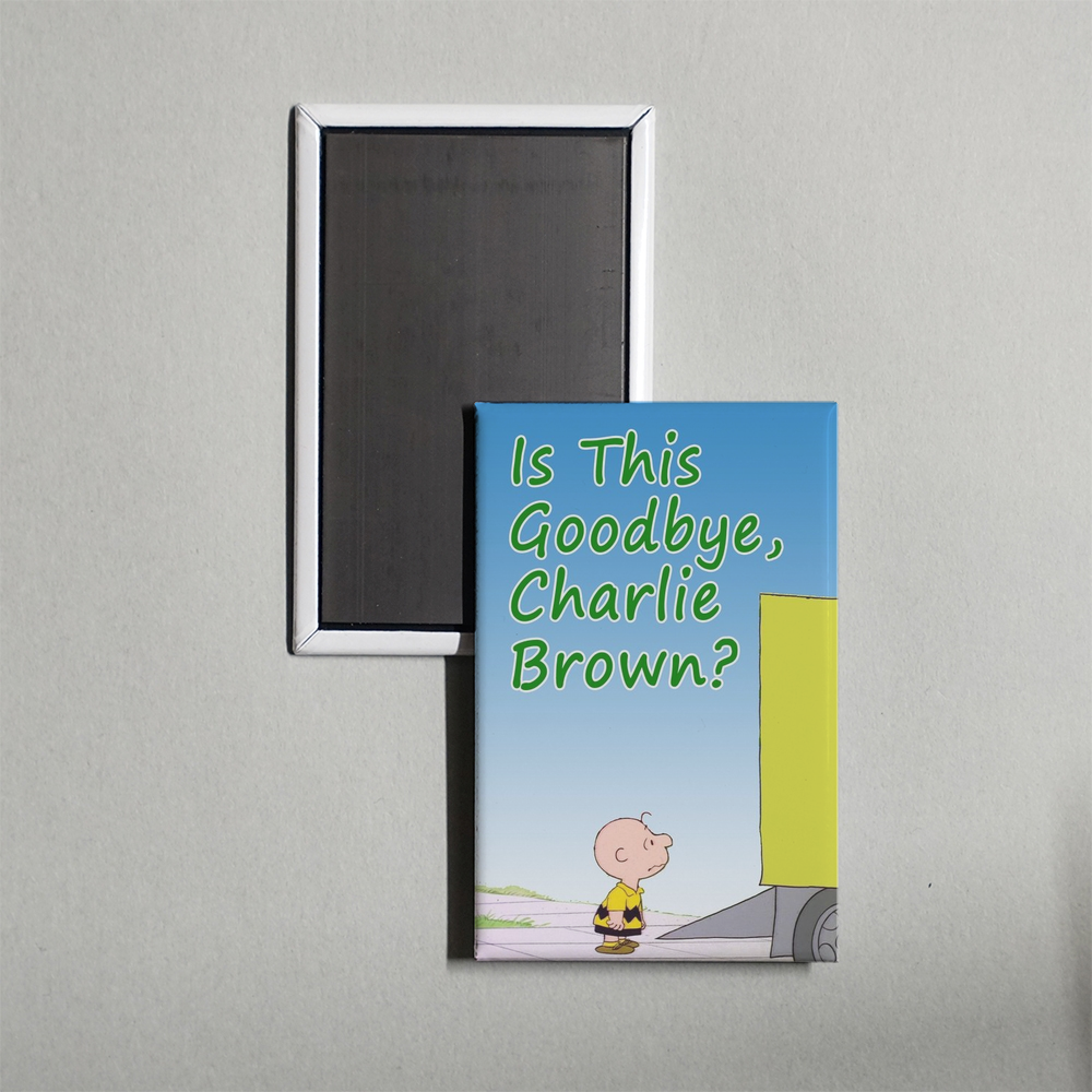 Is This Goodbye, Charlie Brown Mini Movie Fridge Magnet
