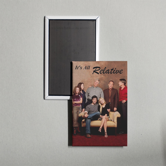 It's All Relative TV Show Fridge Magnet