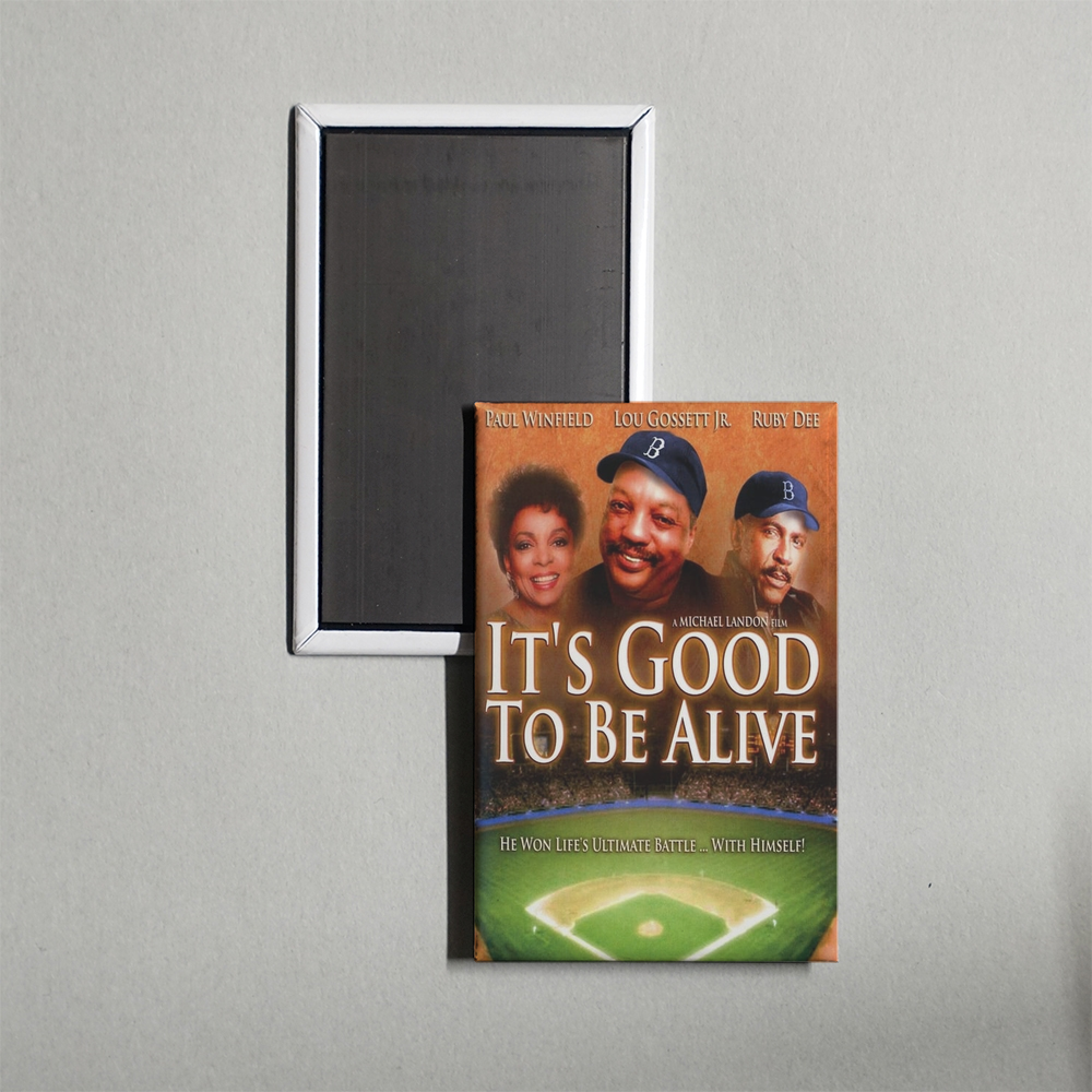 It's Good to Be Alive Mini Movie Fridge Magnet