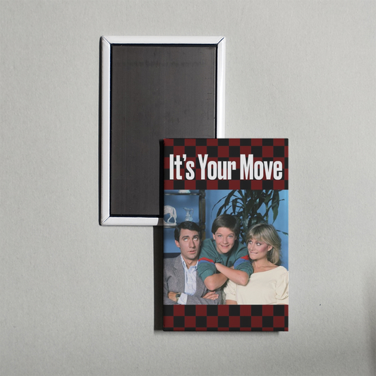 It's Your Move TV Show Fridge Magnet