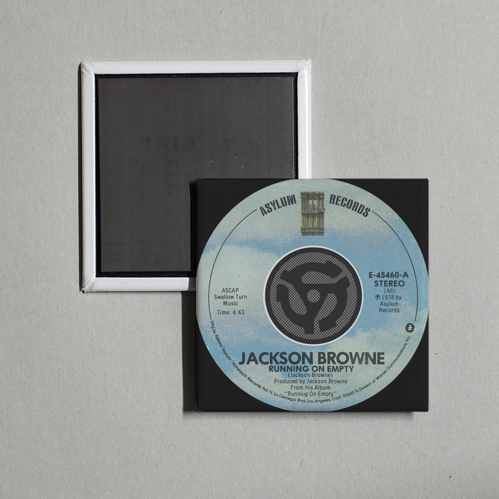 Jackson Browne - Running on Empty  Nothing but Time (Digital 45) Album Cover Fridge Magnet