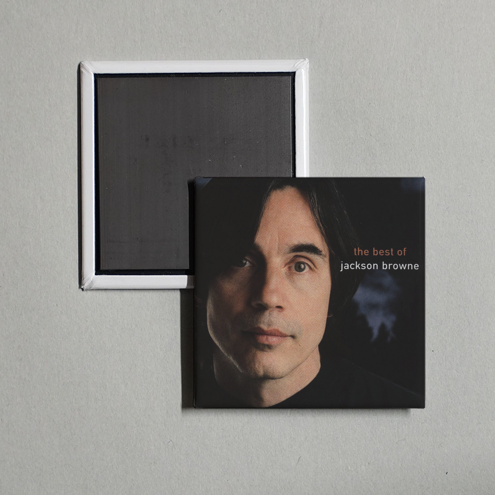 Jackson Browne - The Next Voice You Hear - The Best Of Jackson Browne Album Cover Fridge Magnet