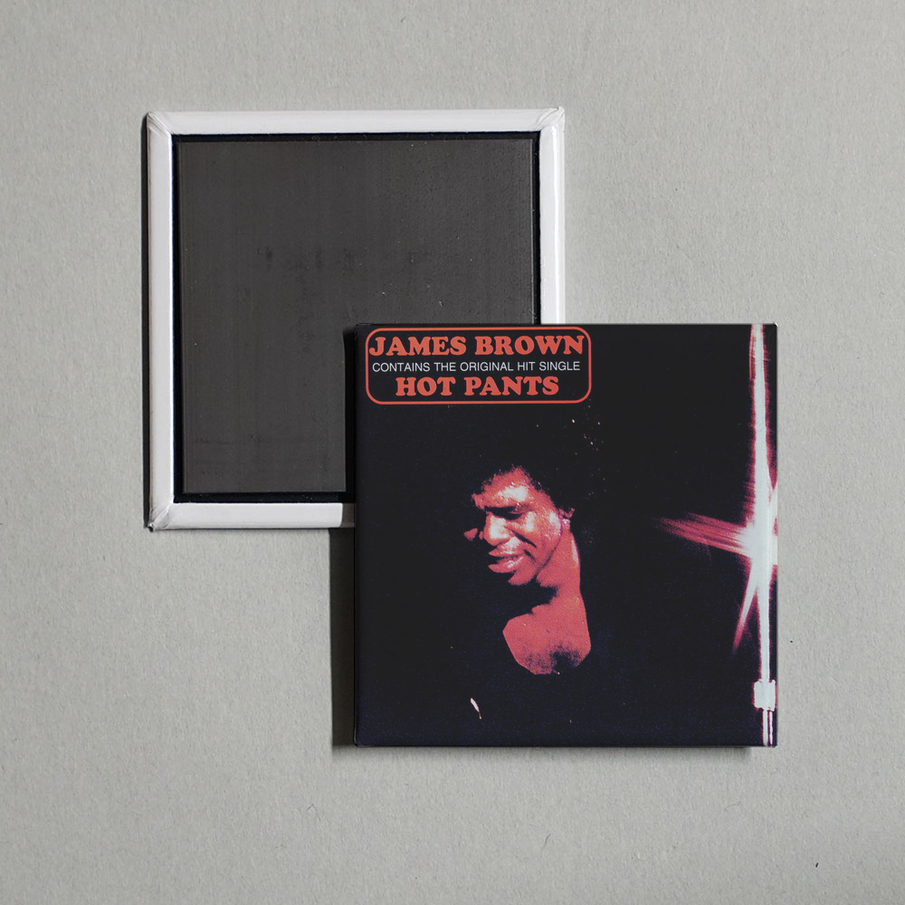 James Brown - Hot Pants (Expanded Edition) Album Cover Fridge Magnet