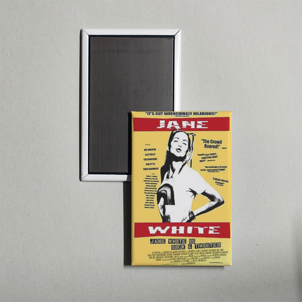 Jane White Is Sick & Twisted Mini Movie Fridge Magnet