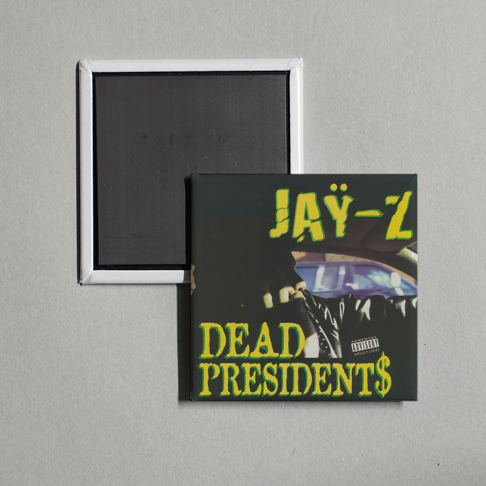 Jay-Z - Dead Presidents Album Cover Fridge Magnet