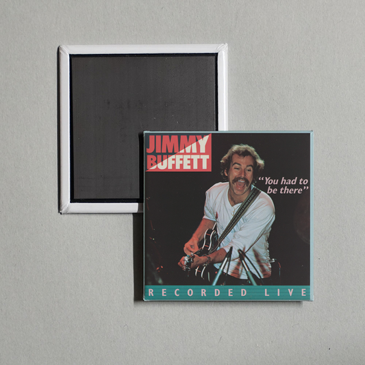 Jimmy Buffett - You Had To Be There Album Cover Fridge Magnet