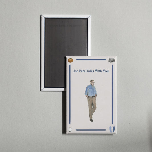 Joe Pera Talks With You TV Show Fridge Magnet