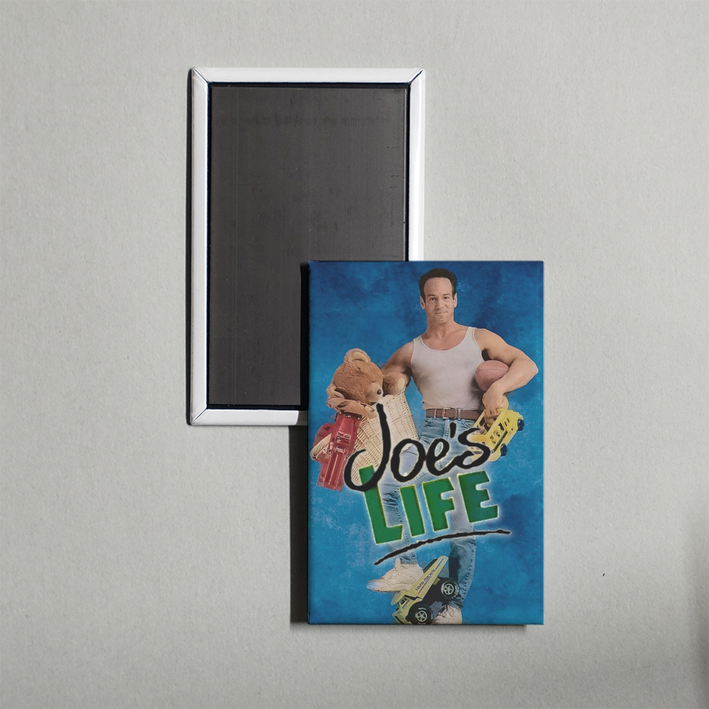 Joe's Life TV Show Fridge Magnet