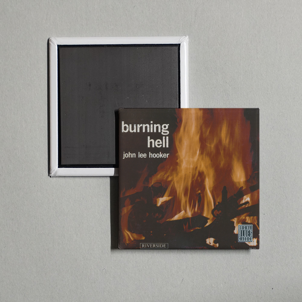 John Lee Hooker - Burning Hell Album Cover Fridge Magnet