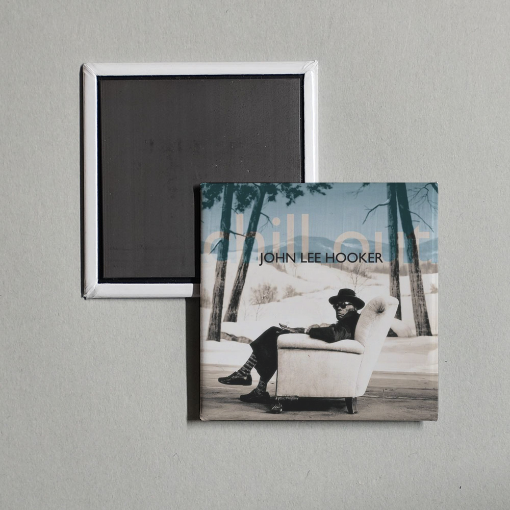 John Lee Hooker - Chill Out Album Cover Fridge Magnet