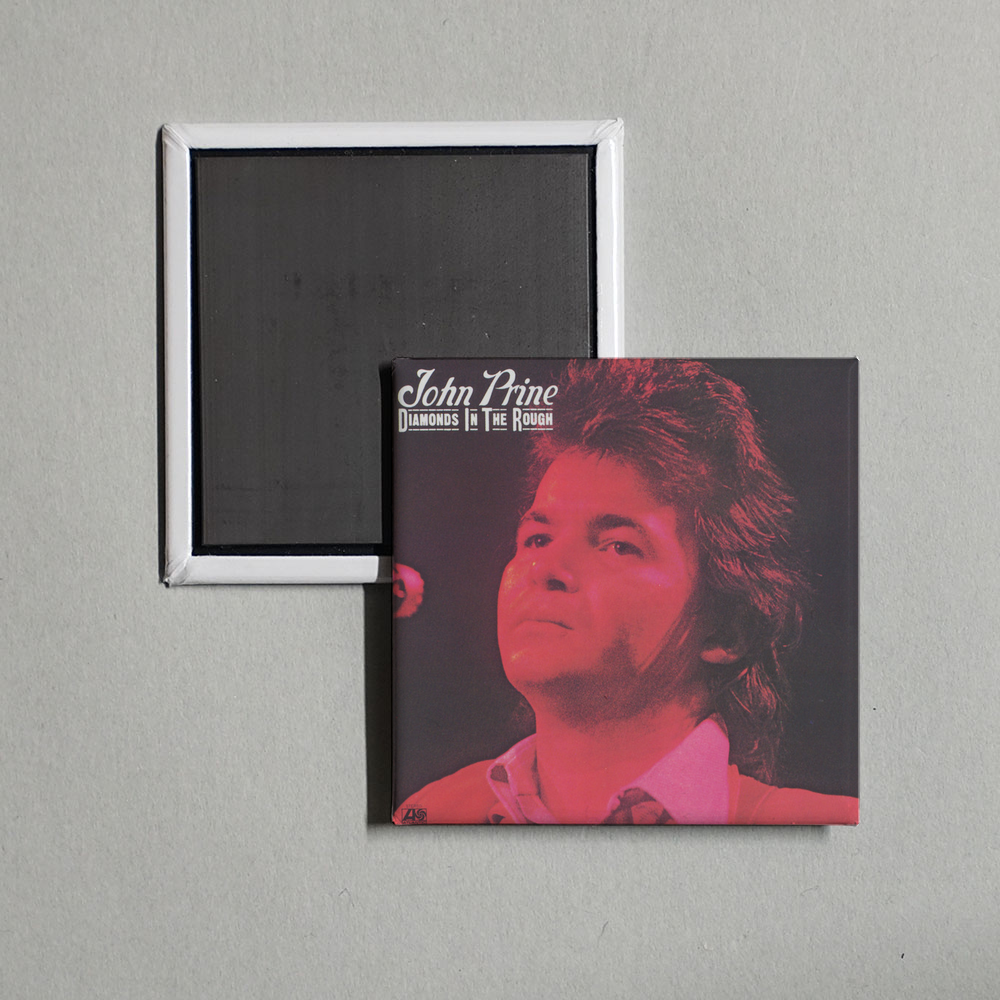 John Prine - Diamonds in the Rough Album Cover Fridge Magnet