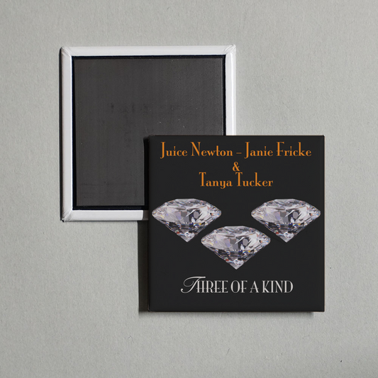Juice Newton, Janie Fricke, Tanya Tucker - Three Of A Kind Album Cover Fridge Magnet