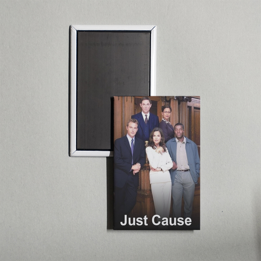 Just Cause TV Show Fridge Magnet