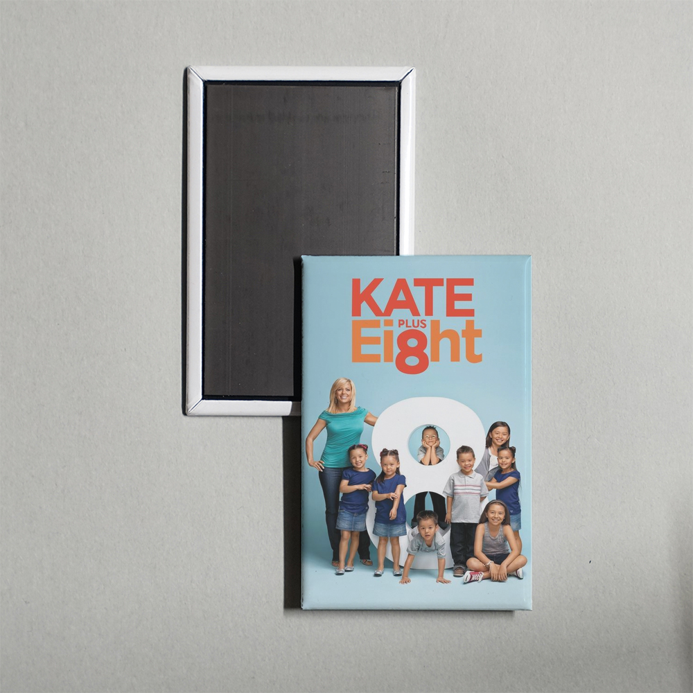 Kate Plus 8 TV Show Fridge Magnet