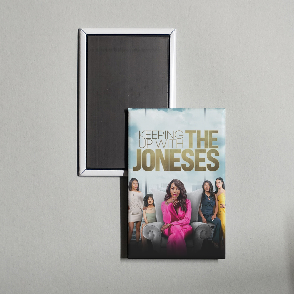 Keeping Up with the Joneses TV Show Fridge Magnet