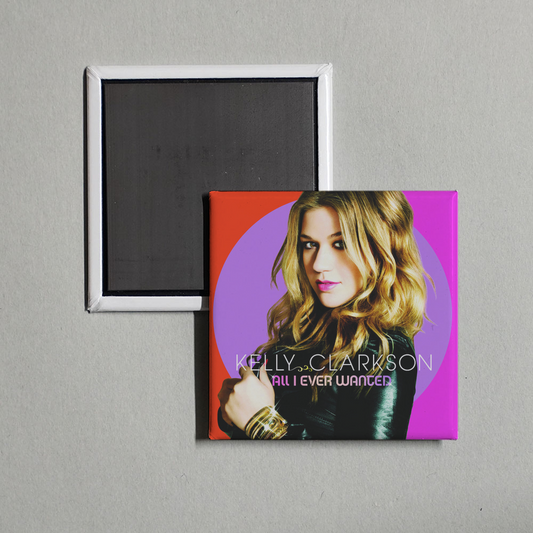 Kelly Clarkson - All I Ever Wanted Album Cover Fridge Magnet